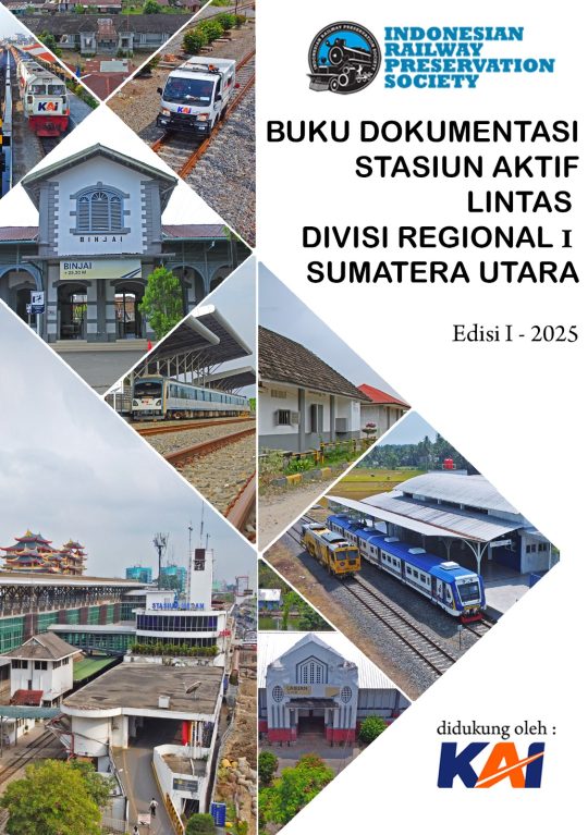 [EARLY-BIRD] Buku Dokumentasi Stasiun di Pulau Sumatera - Gambar 3